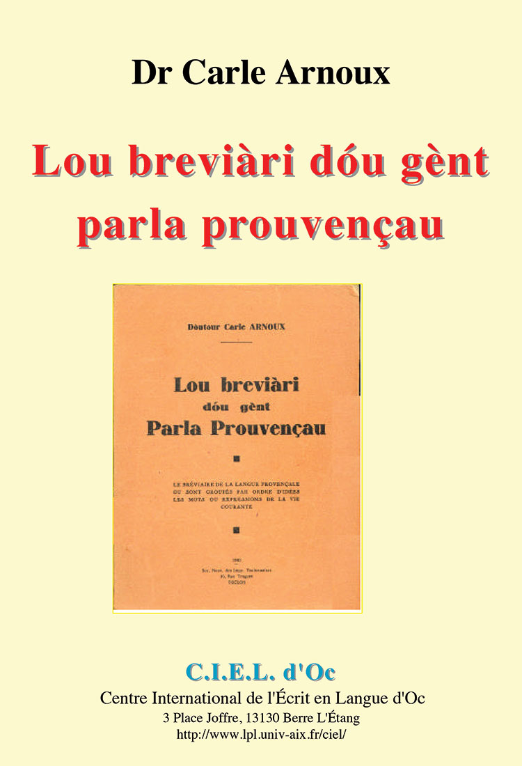 Lou breviàri dóu gènt parla prouvençau, Docteur Charles Arnoux