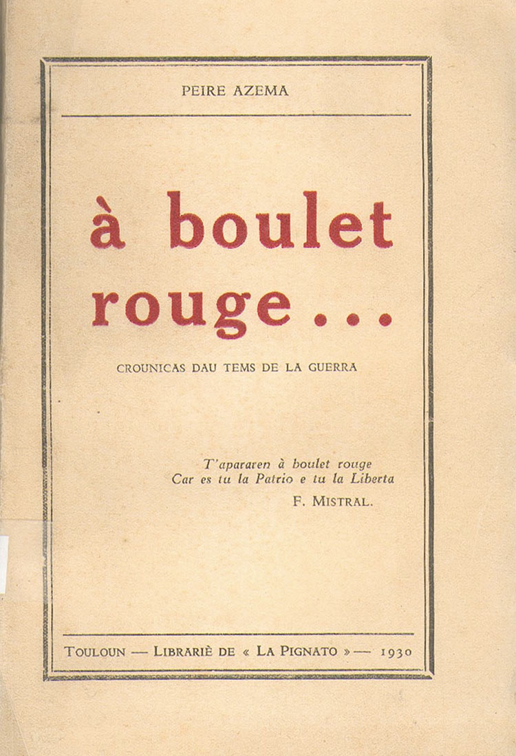 à boulet rouge…, Peire AZEMA