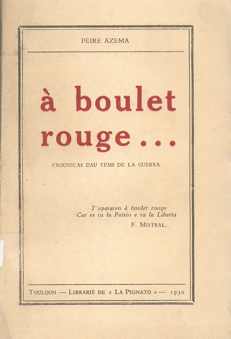 à boulet rouge…, Peire AZEMA