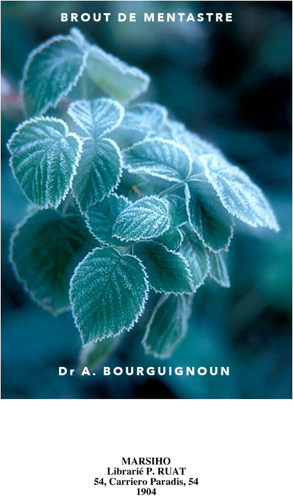 Brout de Menstrade, Dr A. BOURGUIGNOUN