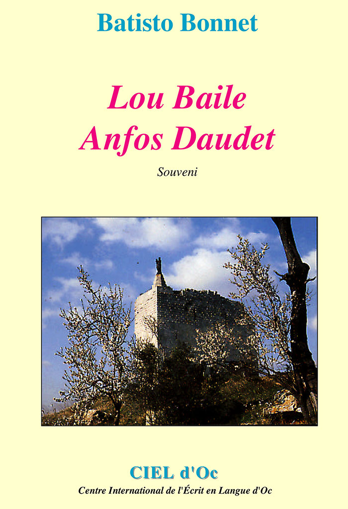 Lou Baile Anfos Daudet, Batisto BONNET