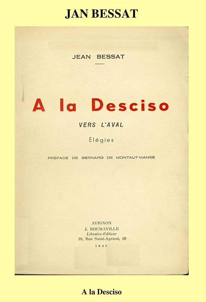 A la Desciso, Jan BESSAT