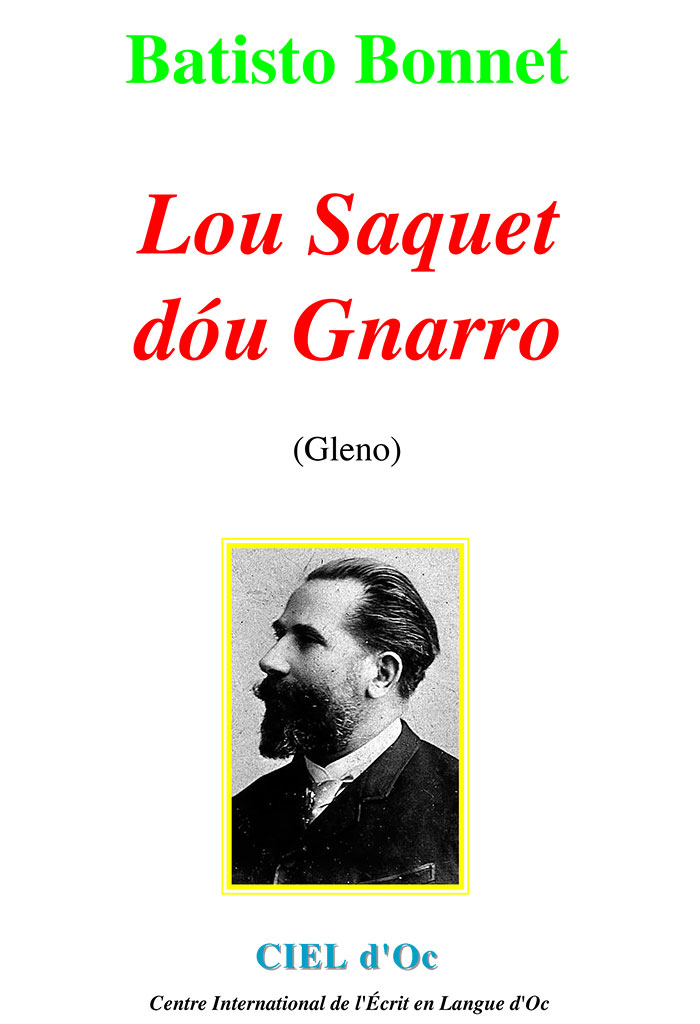 Lou Saquet dóu Gnarro, Batisto BONNET