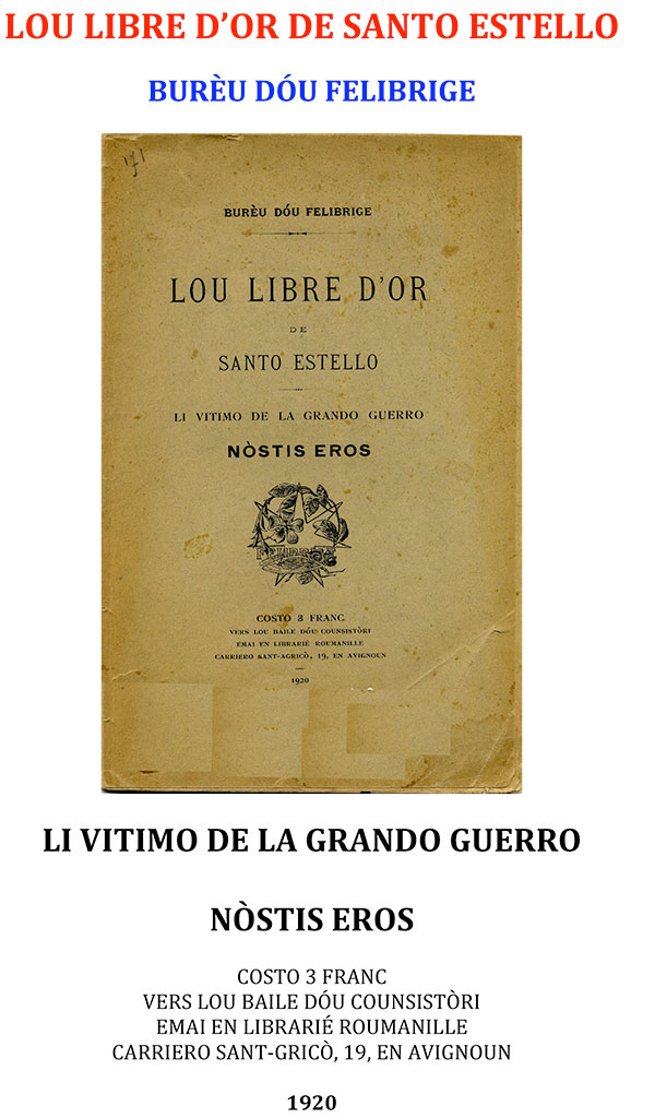 Lou libre d'or de Santo Estello, Burèu dòu Felibrige