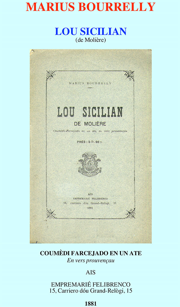 Lou Sicilian (de Molière), Marius BOURRELLY