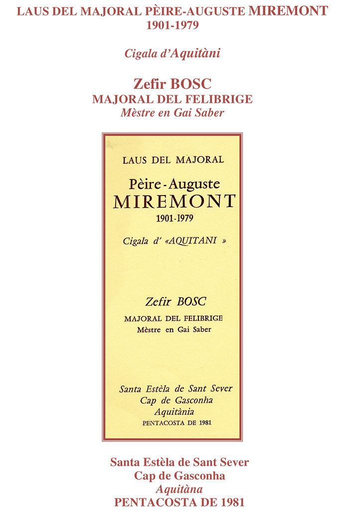 Laus del majoral, Pèire-Auguste Miremont, Cigala d'Aquitani, Zefir BÒSC