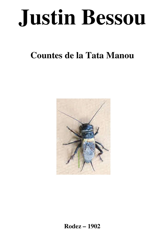 Countes de la Tata Manou, Justin BESSOU