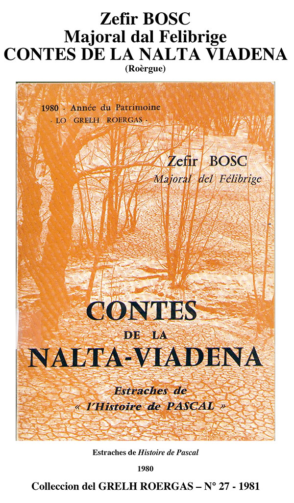 Contes de la Nalta Viadena, Zefir BÒSC