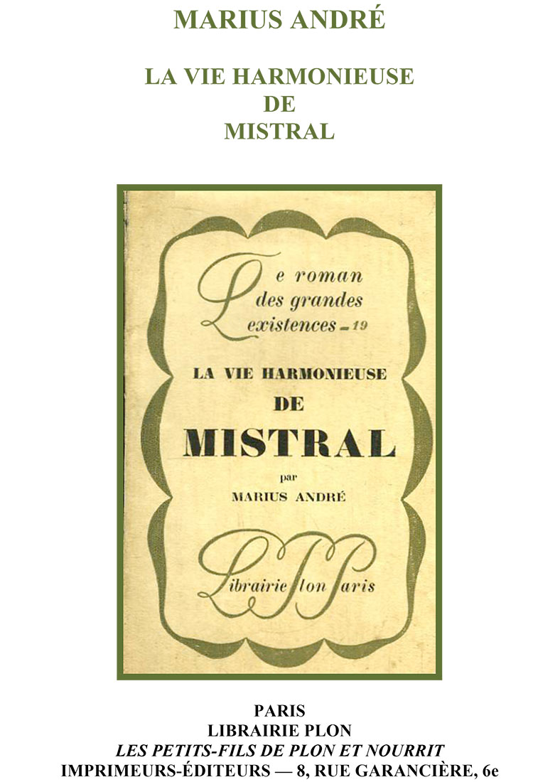 La vie harmonieuse de Mistral, Marius André