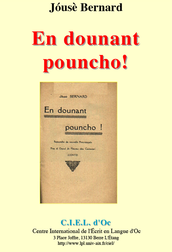 En dounant pouncho !, Jóusè BERNARD