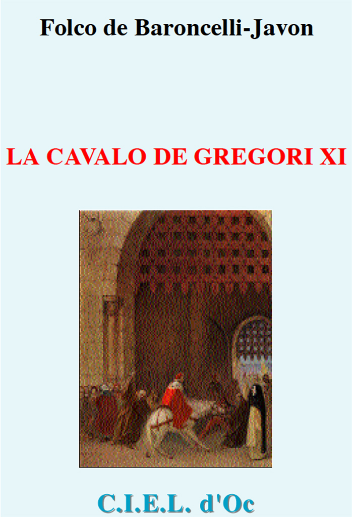 La cavalo de Grégori XI, Folcó de BARONCELLI-JAVON