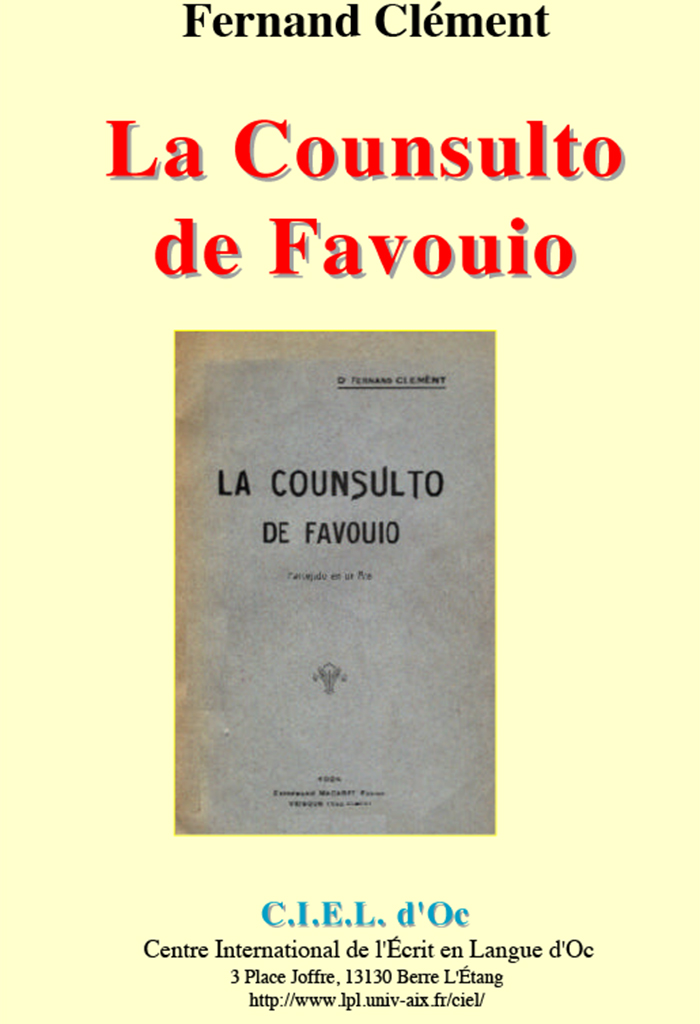 La Counsulto de Favouio, Fernand CLÉMENT