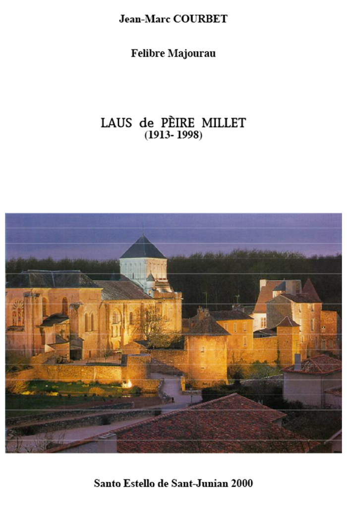 Laus de Pèire Millet (1913 - 1998), Jean-Marc COURBET