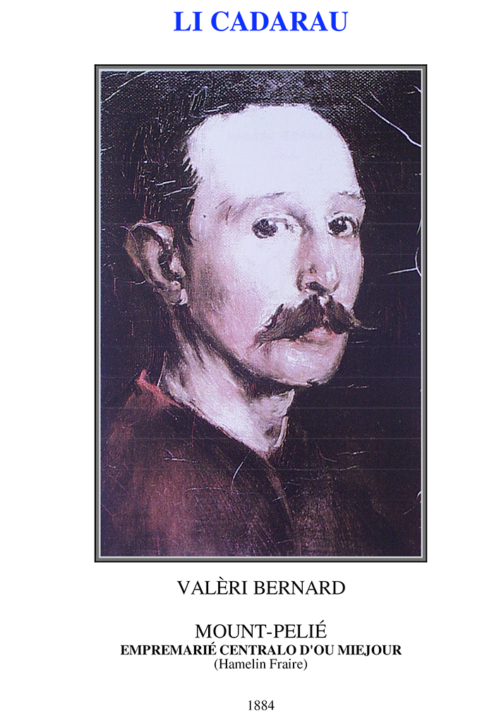 Li Cadarau, Valèri BERNARD