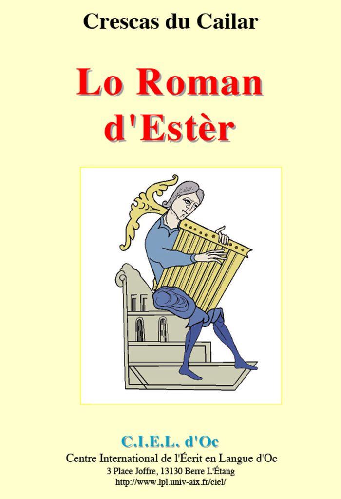 Lo Roman d'Estèr, CRESCAS du CAILAR