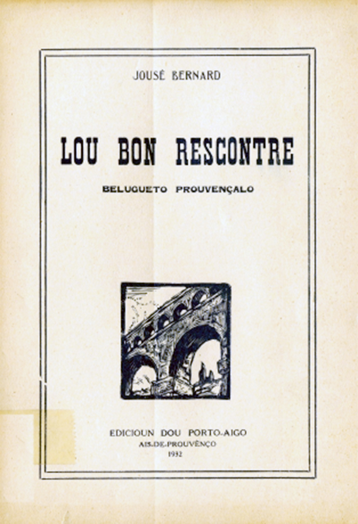 Lou bon rescontre, Jóusè BERNARD