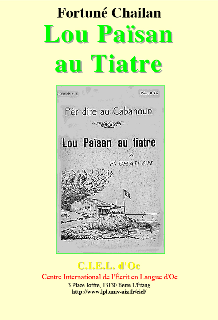 Lou Païsan au Tiatre, Fortuné CHAILAN