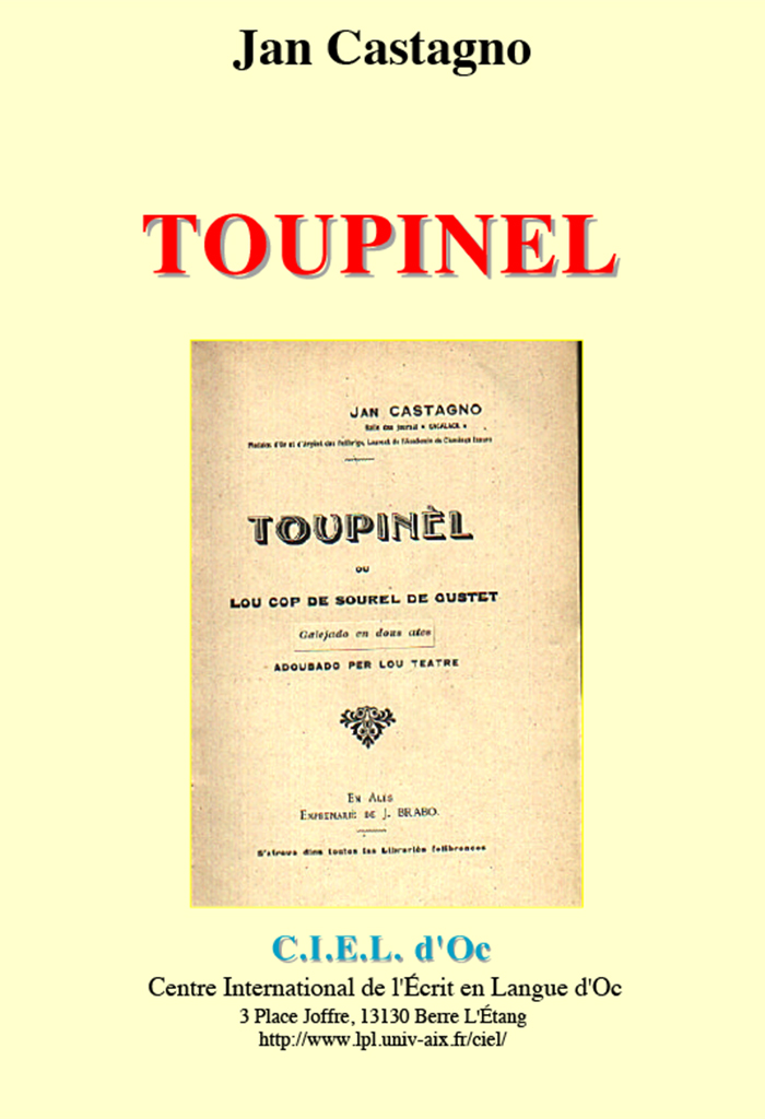 Toupinèl, Jan CASTAGNO