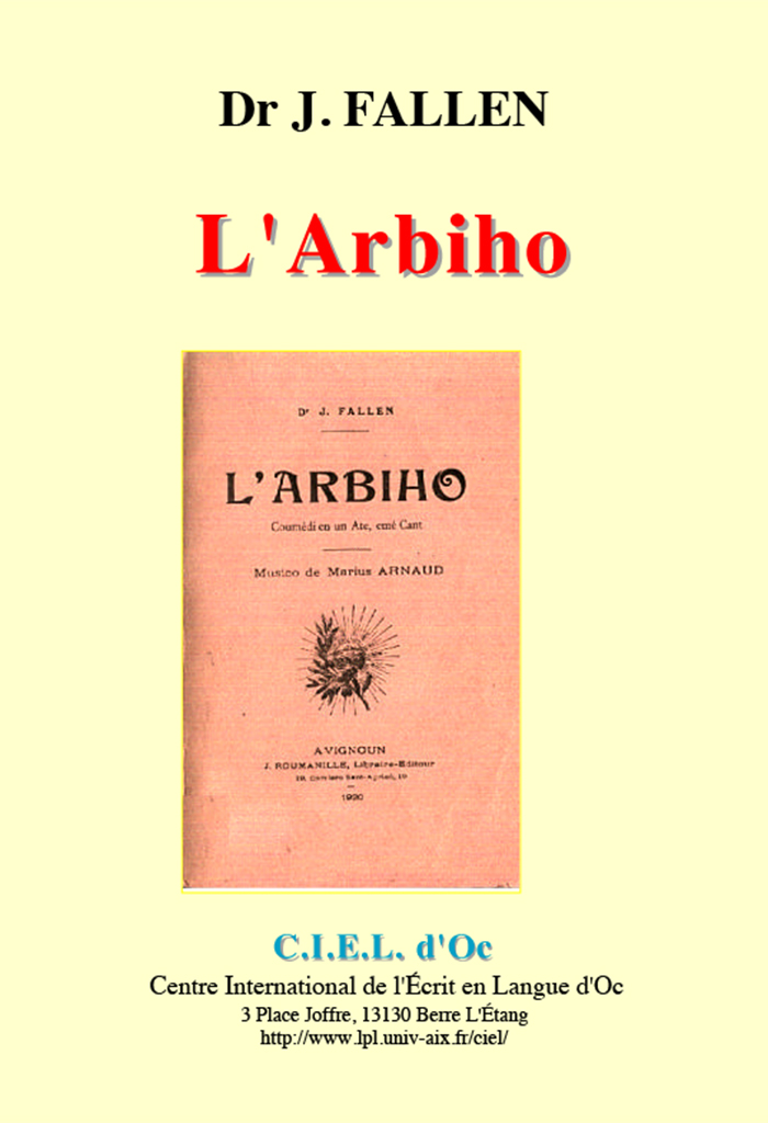 L'Arbiho, Dr. Jóusè FALLEN