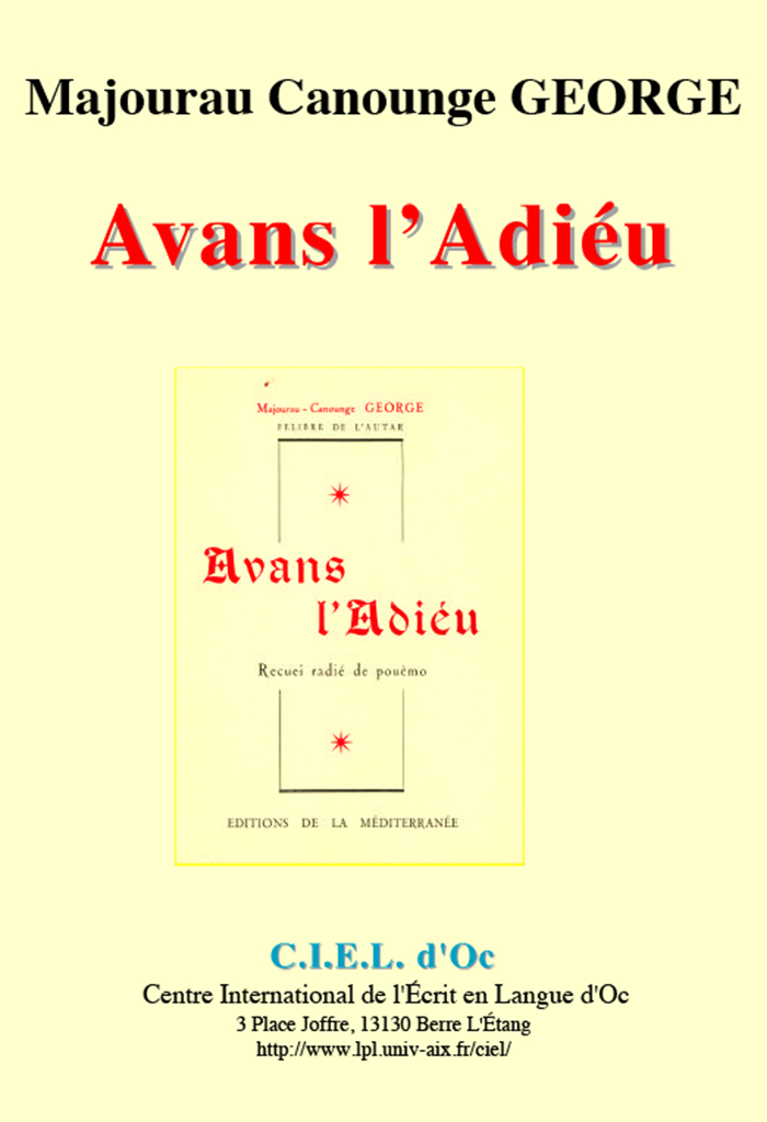 Avans l'Adiéu, Majourau Canounge Enri GEORGE, Felibre de l'AUTAR