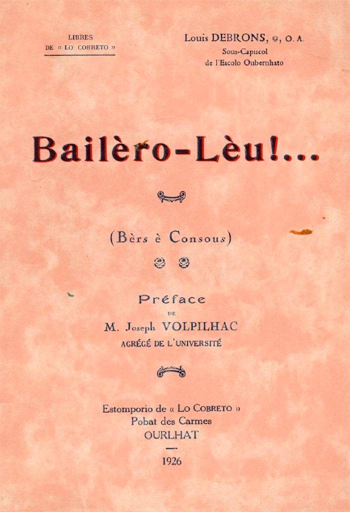 Bailèro-Lèu !..., Louis DEBRONS