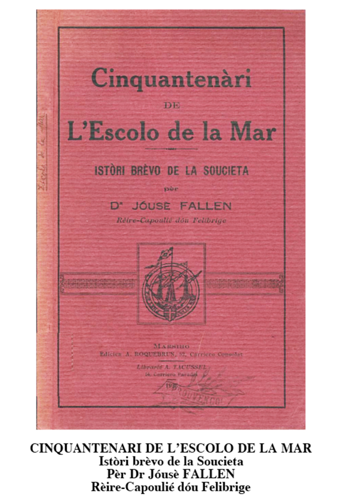 Cinquantenàri de L'Escolo de la Mar, Dr. Jóusè FALLEN