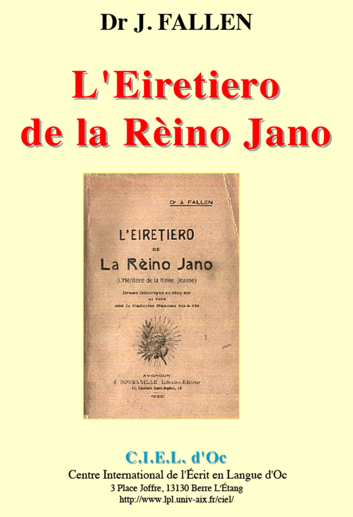 L'Eiretiero de la Rèino Jano, Dr. Jóusè FALLEN