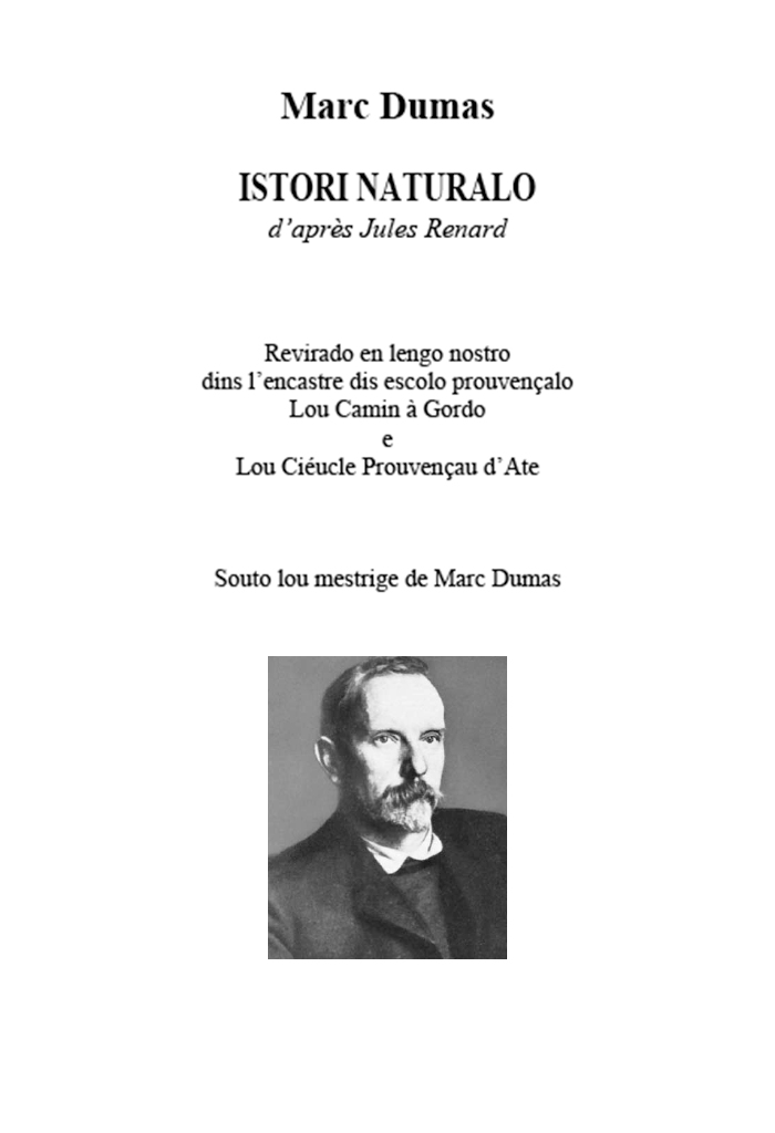 Istori Naturalo d'après Jules Renard, Marc DUMAS