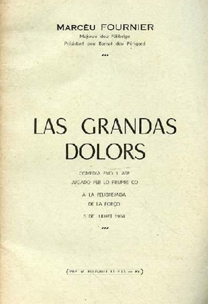 Las grandas dolors, Marcèu FOURNIER