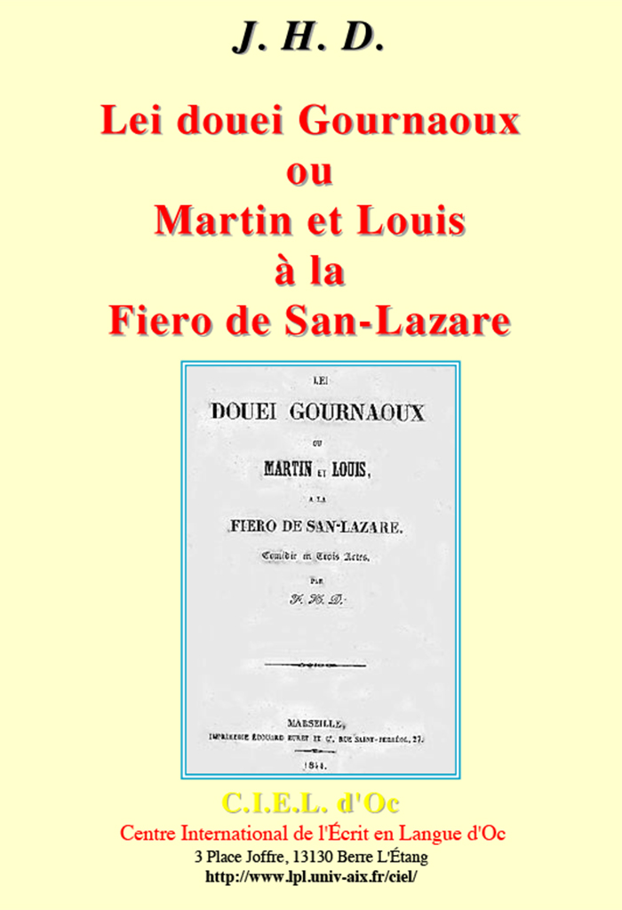 Lei douei Gournaoux ou Martin Louis à la Fiero de San- Lazare, J.H.D