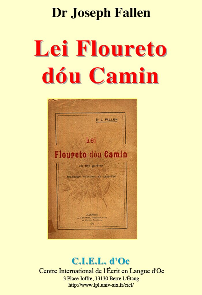 Lei Floureto dóu Camin, Dr. Jóusè FALLEN