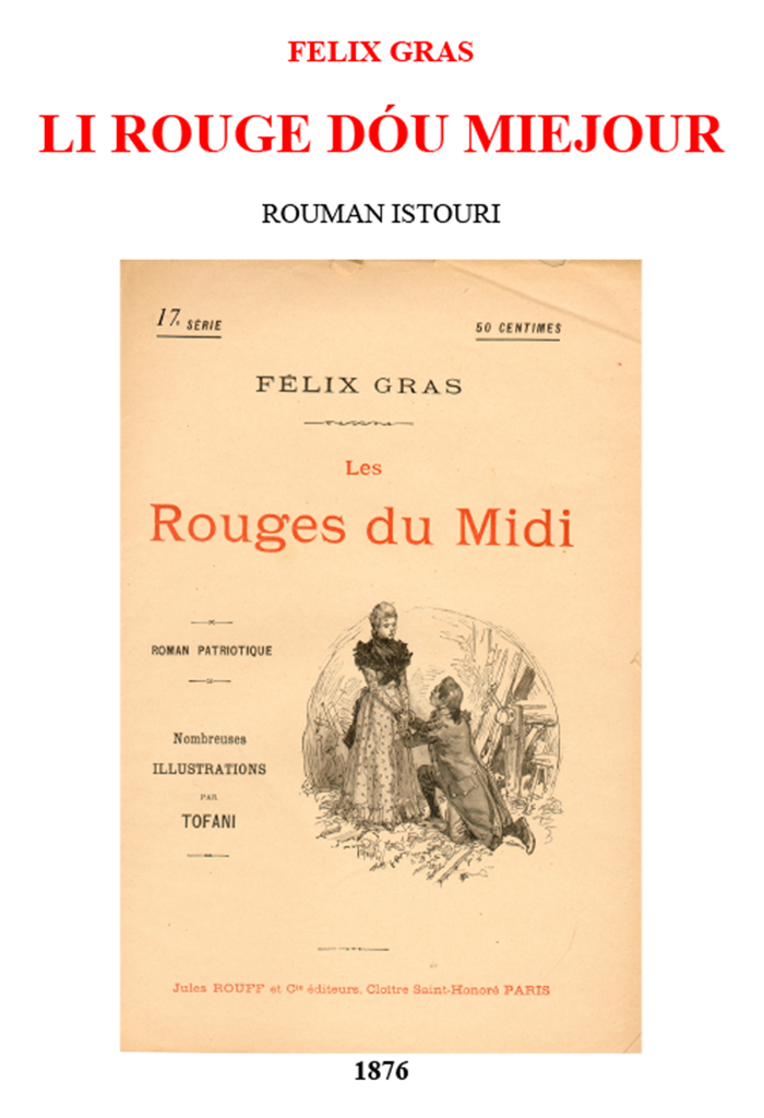 Les Rouges du Midi - Li Rouge dóu Miejour, Fèlis GRAS