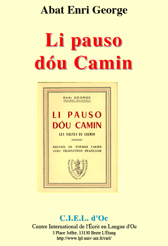 Li pauso dóu Camin, Majourau Canounge Enri GEORGE, Felibre de l'AUTAR