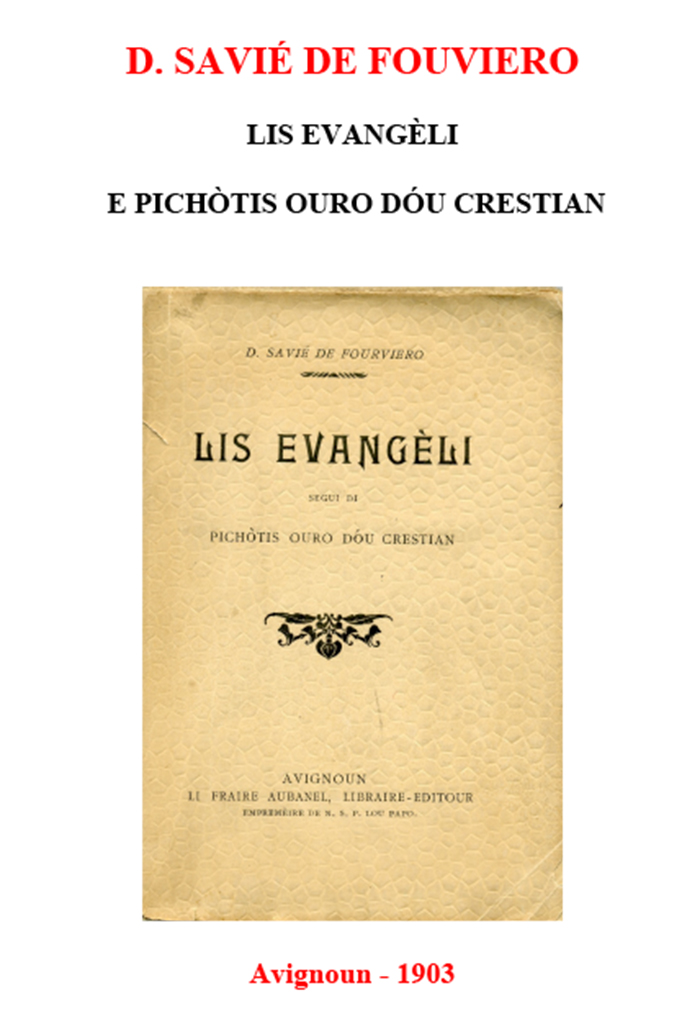 Lis Evangèlis, Don Savié de FOURVIERO