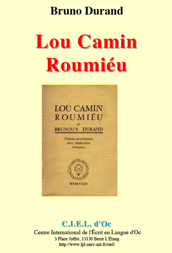 Lou Camin Roumiéu, Bruno DURAND