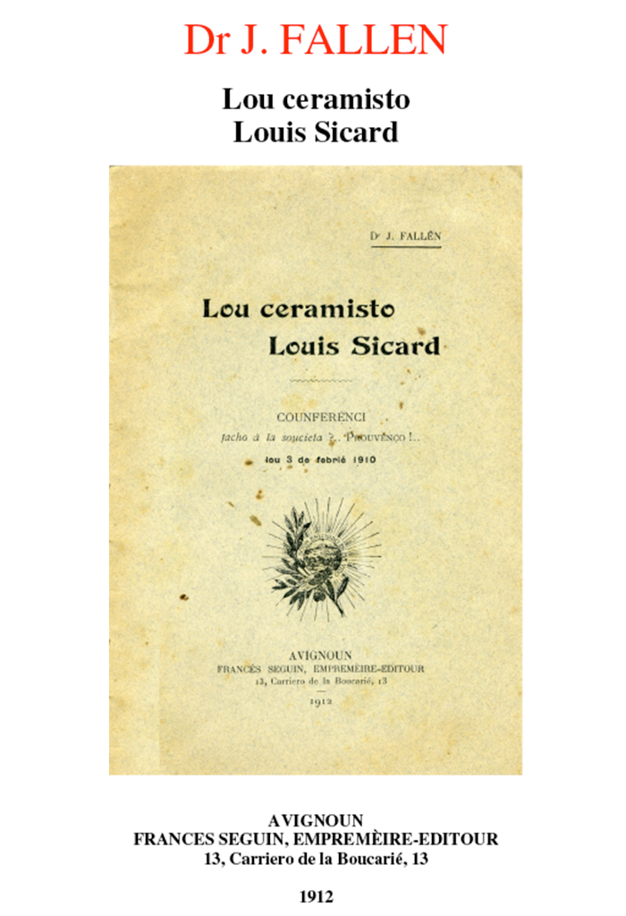 Lou ceramisto Louis Sicard, Dr. Jóusè FALLEN