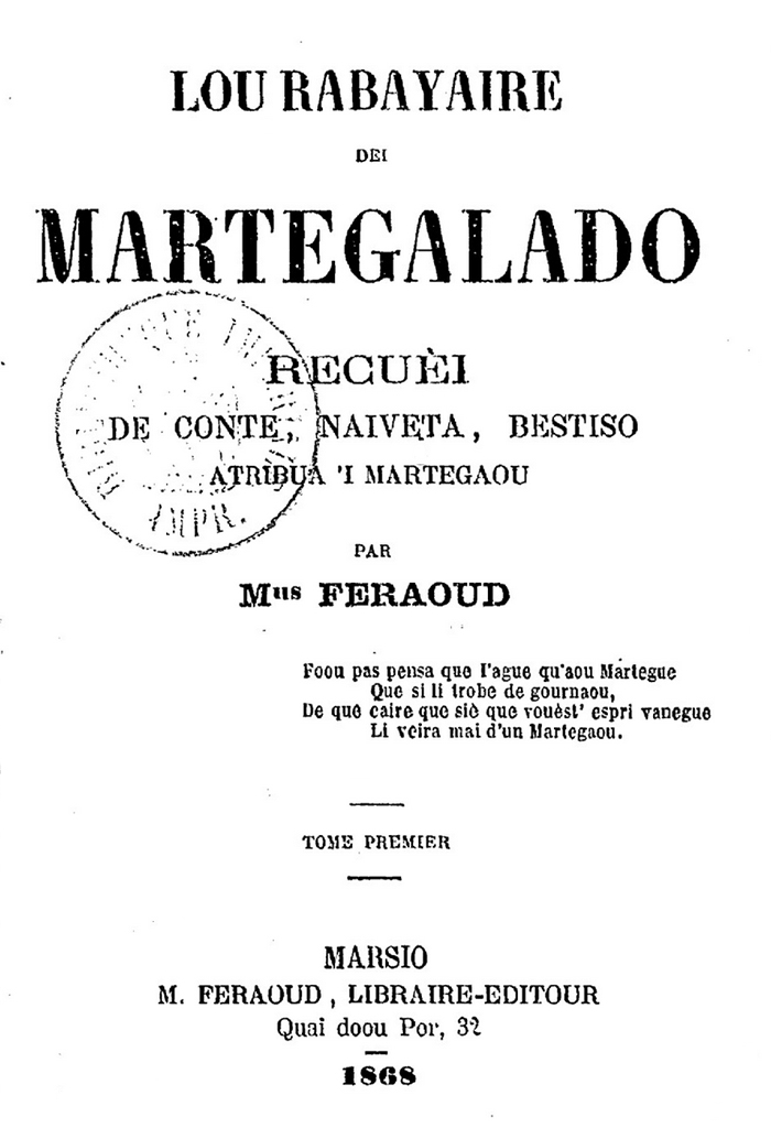 Lou Rabayaire dei Martegalado, Marius FERAOUD