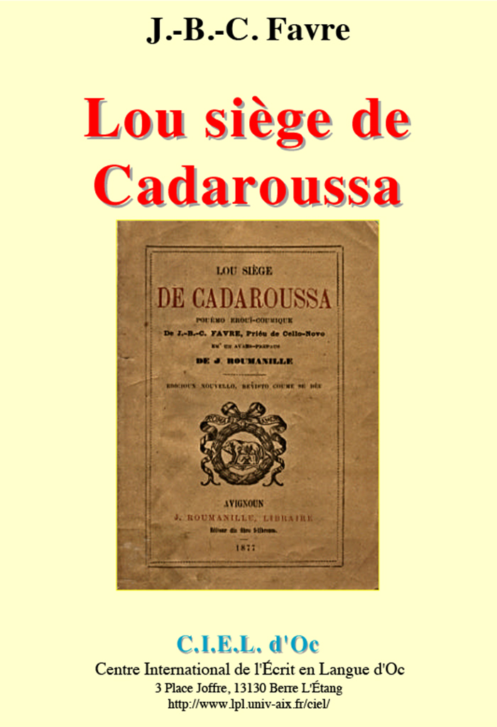 Lou siège de Cadaroussa, Jean Baptiste Castor Fabre