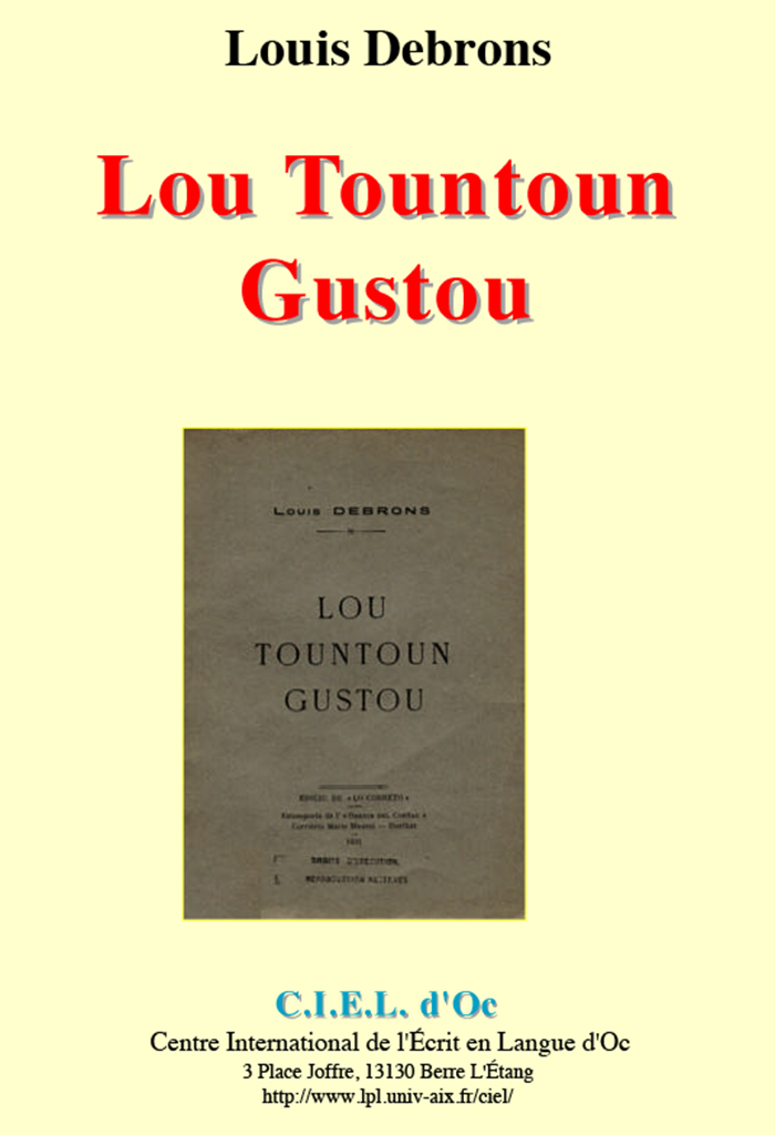 Lou Tountoun Gustou, Louis DEBRONS