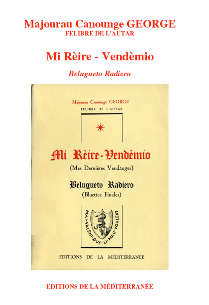 Mi Rèire -Vendèmio, Majourau Canounge Enri GEORGE, Felibre de l'AUTAR