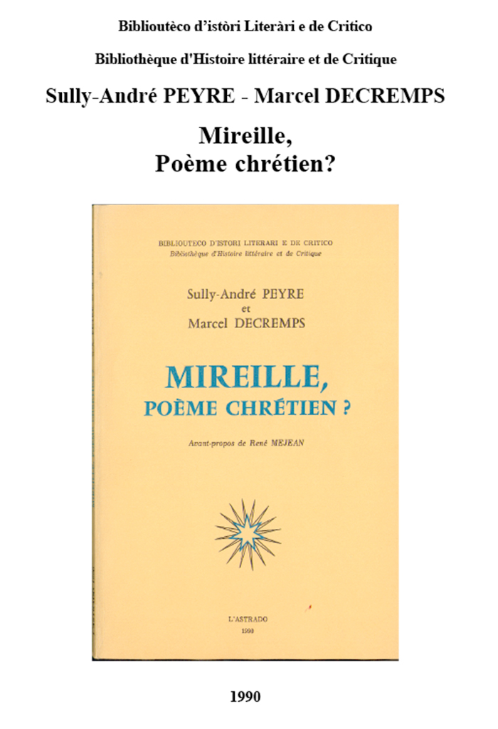 Mireille, Poème chrétien ?, Sully-André PEYRE - Marcel DECREMPS