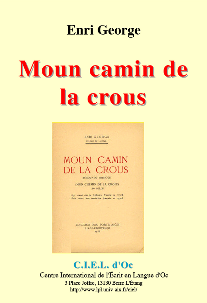 Moun camin de la crous, Majourau Canounge Enri GEORGE, Felibre de l'AUTAR