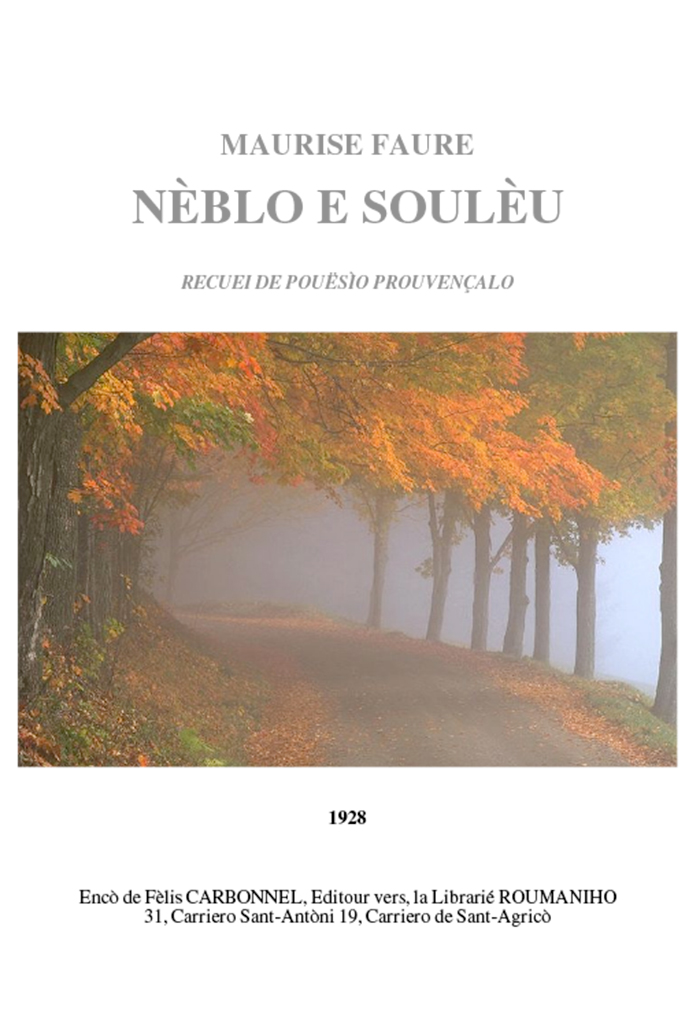 Nèblo e Soulèu, Maurise FAURE