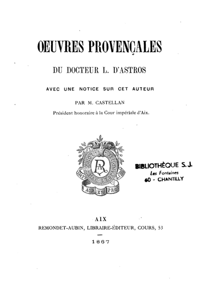 Œuvres provençales, Docteur Joseph-Jacques-Léon d'Astros