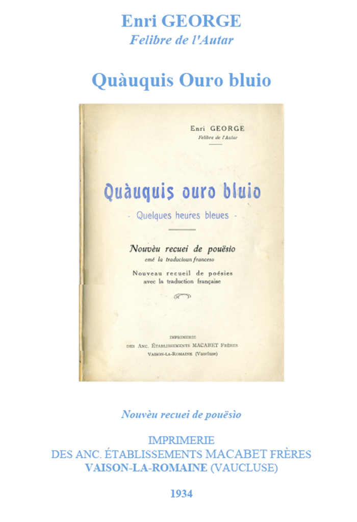 Quàuquis ouro bluio, Majourau Canounge Enri GEORGE, Felibre de l'AUTAR