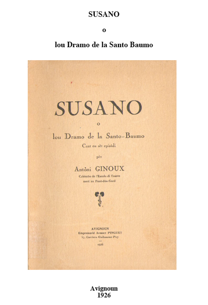 Susano, Lou Dramo de la Santo-Baumo, Antòni GINOUX