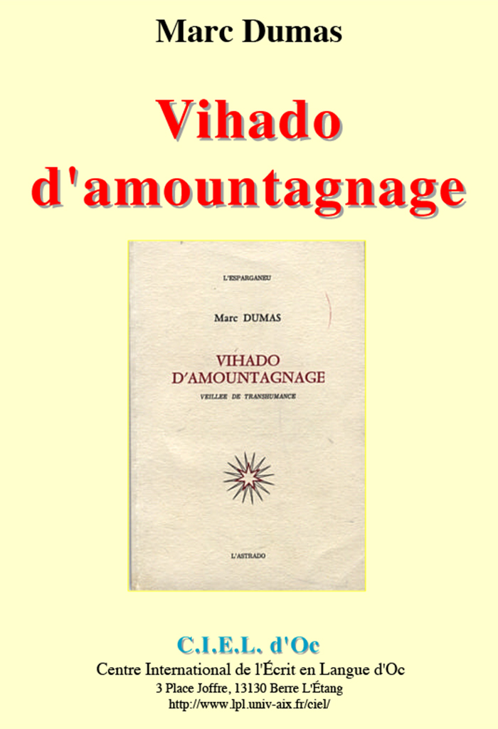 Vihado d'amountagnage, Marc DUMAS