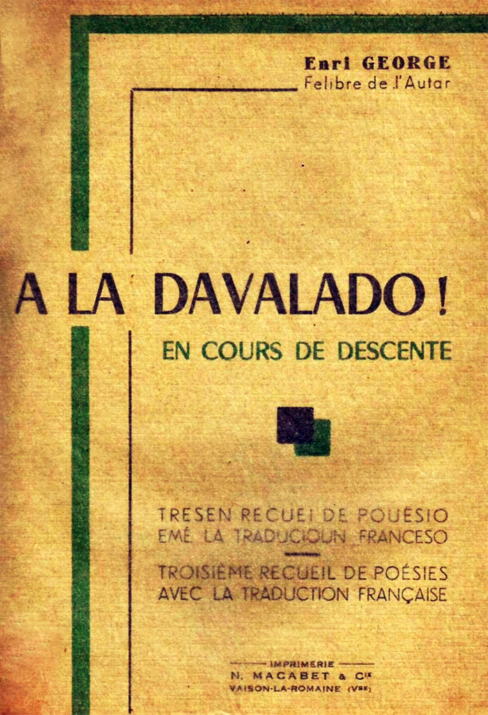 A la Davalado !, Majourau Canounge Enri GEORGE, Felibre de l'AUTAR