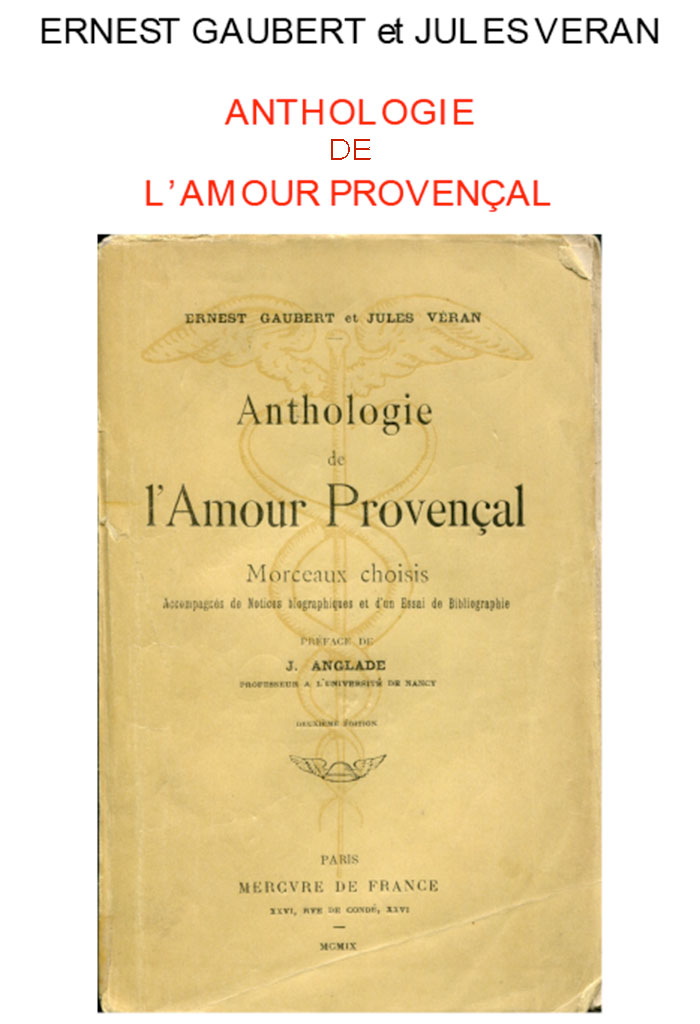 Anthologie de l'Amour Provençal, Ernest GAUBERT et Jules VÉRAN