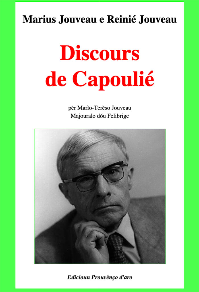 Discours de Capoulié, Marius JOUVEAU e Reinié JOUVEAU